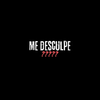 Me desculpe?