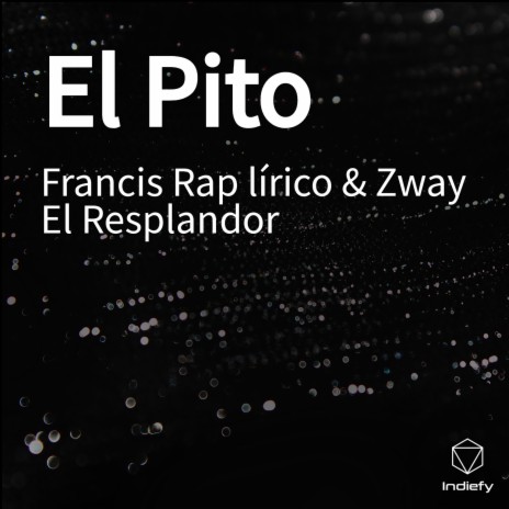 El Pito ft. Zway El Resplandor | Boomplay Music