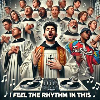 I Feel The Rhythm In This lyrics | Boomplay Music