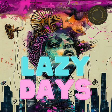 Lazy Days | Boomplay Music