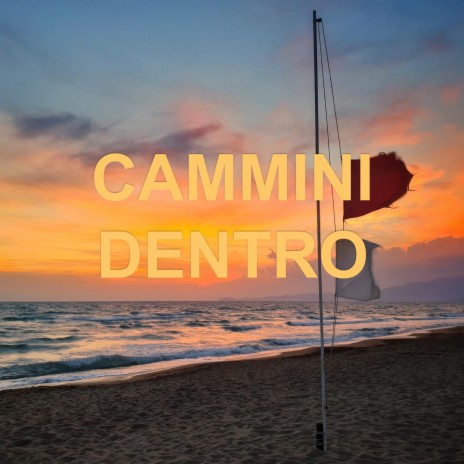 Cammini Dentro ft. Huib Van Hal & Greta Moroni | Boomplay Music