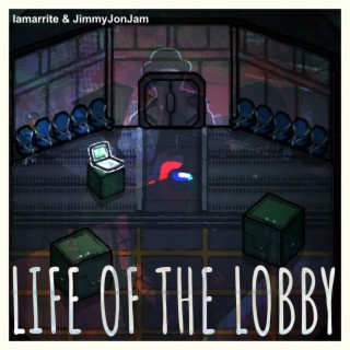 Life of the Lobby