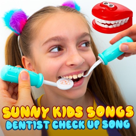 Dentist Check Up Song