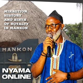 Migration History and Birth of Royalty in Mankon