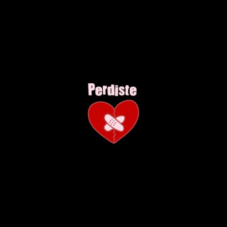 Perdiste | Boomplay Music