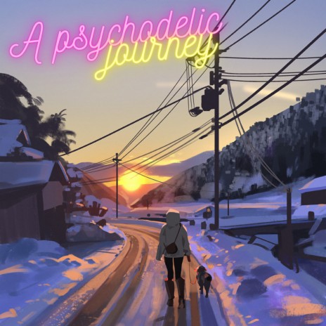 A Psychodelic Journey Original | Boomplay Music