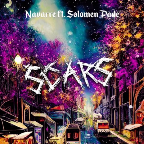 Scars ft. Solomen Pade