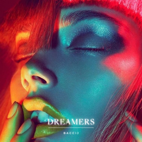 Dreamers | Boomplay Music