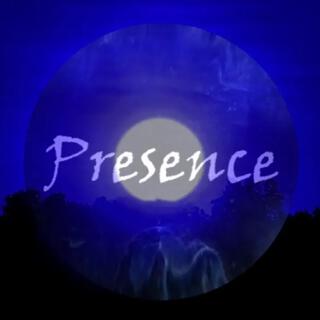 Presence