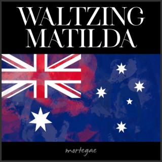 Waltzing Matilda