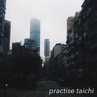 Practise Taichi