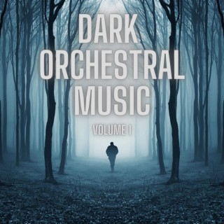 Dark Orchestral Music, Vol. 1