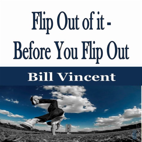 Flip Out of it - Before You Flip Out (Part Two) | Boomplay Music