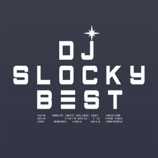 Dj Slocky Best