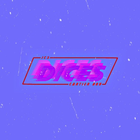 Dices | Boomplay Music