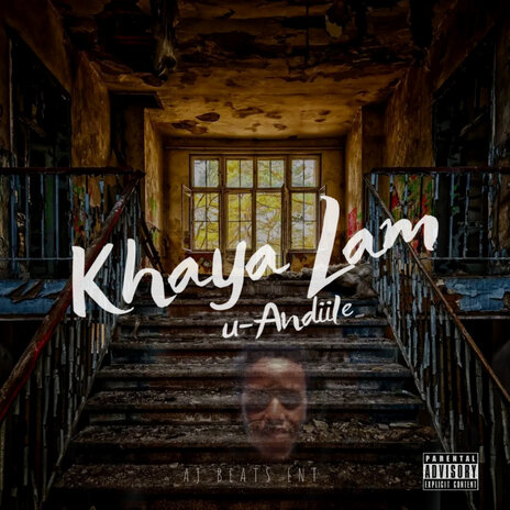 Khaya Lam | Boomplay Music