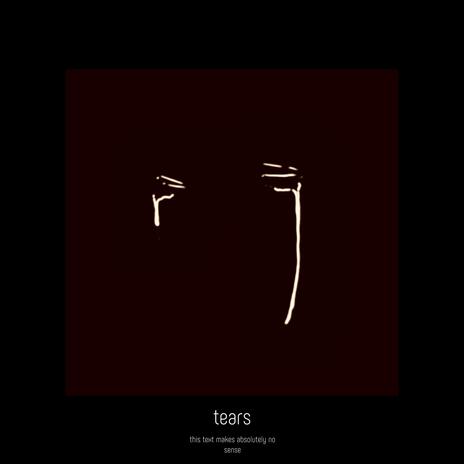 TEARS ft. wexz | Boomplay Music