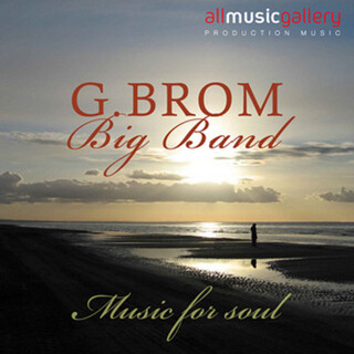 Gustav Brom Big Band: Music for Soul