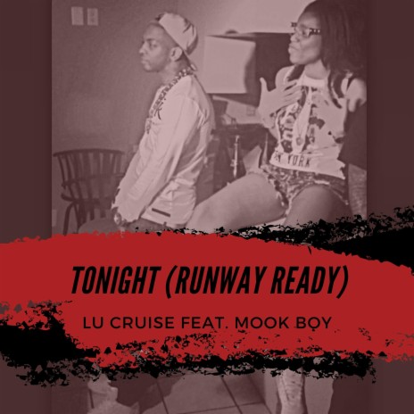 Tonight (Runway Ready) [feat. Mook Boy] | Boomplay Music