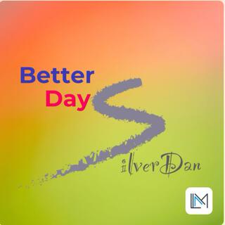 Better Days