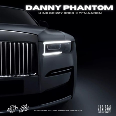 Danny Phantom ft. YFN Aaron | Boomplay Music