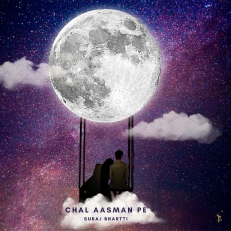 Chal Aasman Pe | Boomplay Music