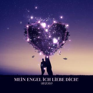 Mein Engel ich liebe dich!