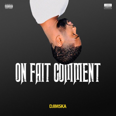On fait comment | Boomplay Music