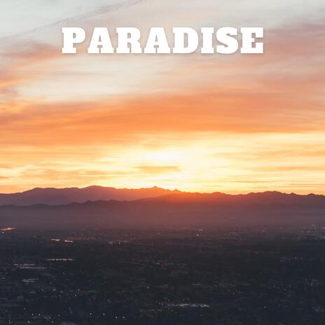 Paradise | Boomplay Music