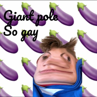 Giant Pole