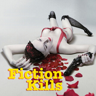 Fiction Kills