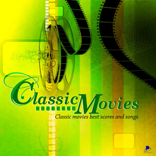 Classic Movies: Classic Movies Best Scores And Songs