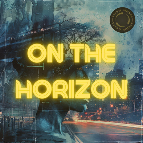 On the Horizon | Boomplay Music