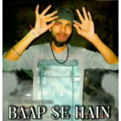 Baap Se Hain | Boomplay Music