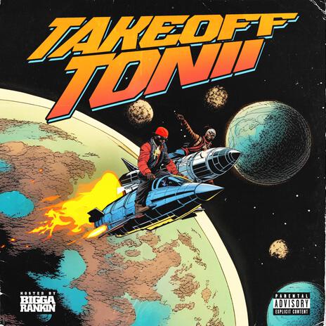 Takeoff Tonii ft. Tonii Boii, Bigga Rankin & Naki9 | Boomplay Music