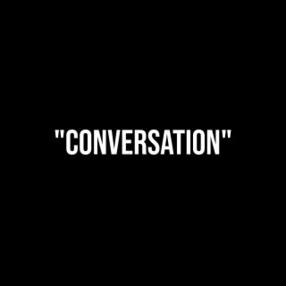 Call it conversation