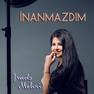 Inanmazdim