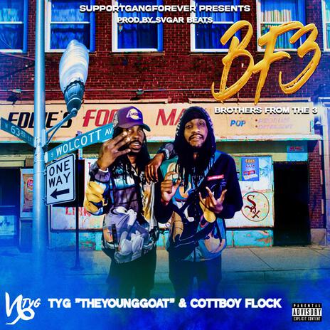 Brothers From The 3 ft. CottBoy Flock | Boomplay Music