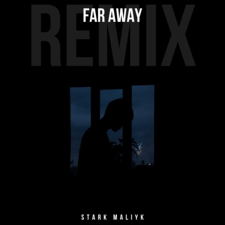 Far Away (Remix) | Boomplay Music