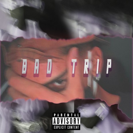 Bad Trip | Boomplay Music