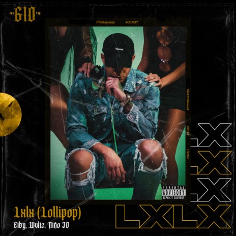 LXLX (Lollipop) ft. Eiby & Niño30 | Boomplay Music