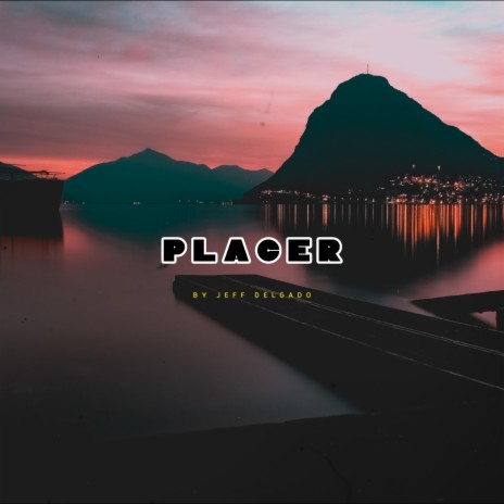 Placer | Boomplay Music