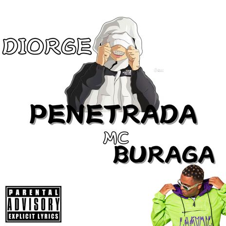 PENETRADA ft. MC BURAGA | Boomplay Music