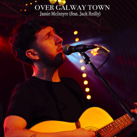 Over Galway Town ft. Jack Reilly | Boomplay Music