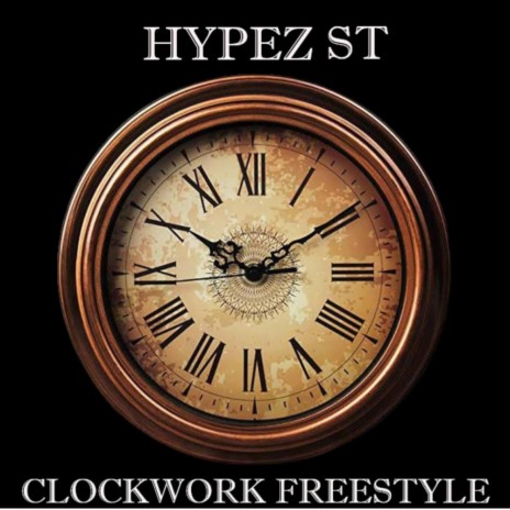 Clockwork Freestyle | Boomplay Music