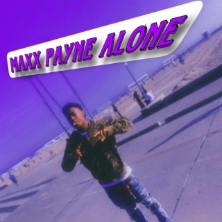 Maxx Payne (Alone)