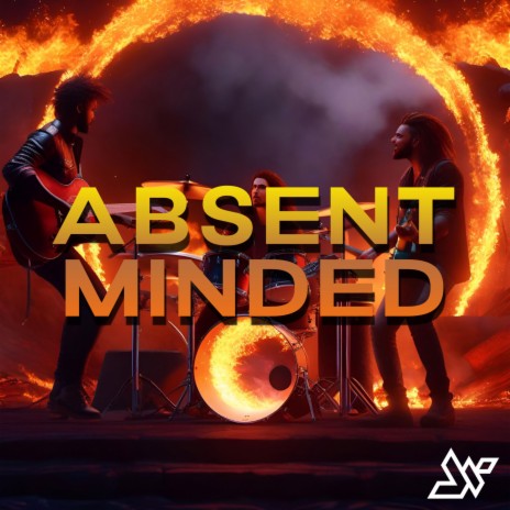 Absent Minded | Boomplay Music