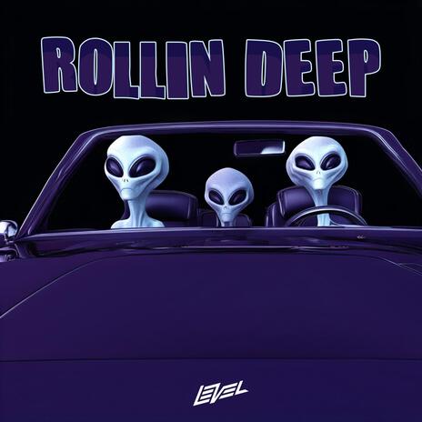 ROLLIN DEEP | Boomplay Music