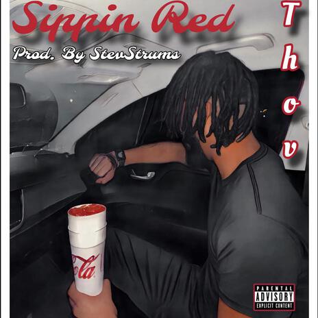 Sippin Red ft. StevStrums | Boomplay Music