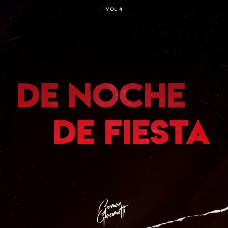 De Noche De Fiesta 4 | Boomplay Music